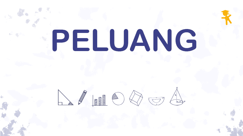 Pelajaran, Soal, & Rumus Peluang Lengkap | Wardaya College